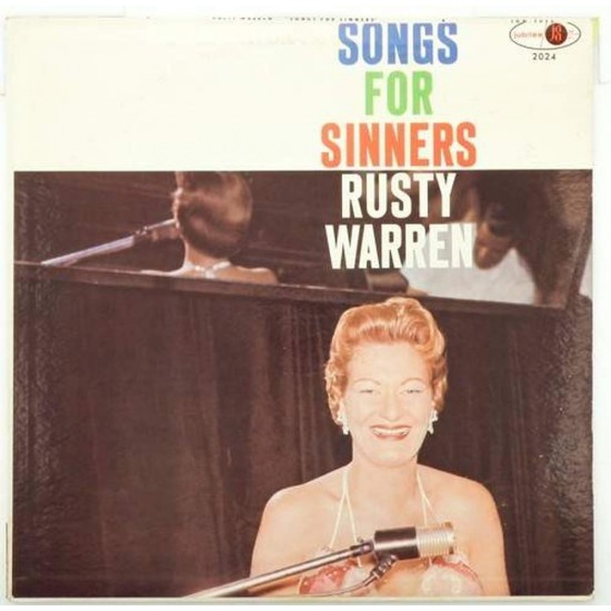 Пластинка Rusty Warren Song for sinners Rusty Warren